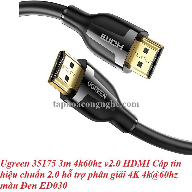 Ugreen 35175 3m 4k60hz v2.0 HDMI Cáp tín hiệu chuẩn 2.0 hỗ trợ phân giải 4K 4k@60hz màu Đen ED030 10035175